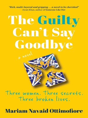 cover image of The Guilty Can't Say Goodbye